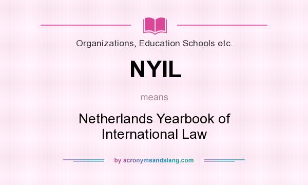 What does NYIL mean? It stands for Netherlands Yearbook of International Law