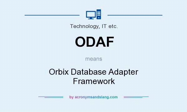 What does ODAF mean? It stands for Orbix Database Adapter Framework
