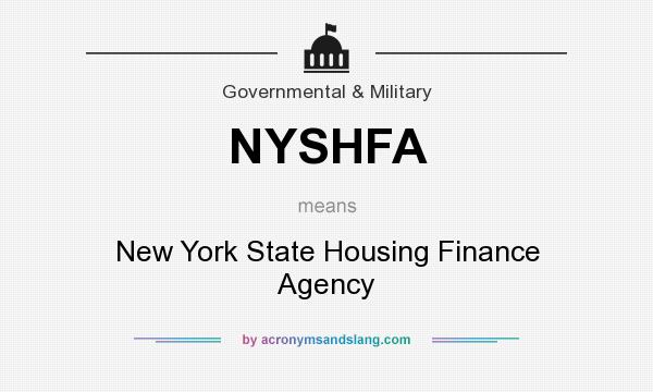 What does NYSHFA mean? It stands for New York State Housing Finance Agency