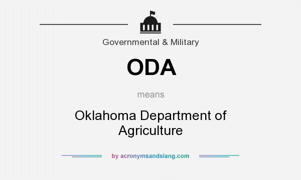 What does ODA mean? It stands for Oklahoma Department of Agriculture