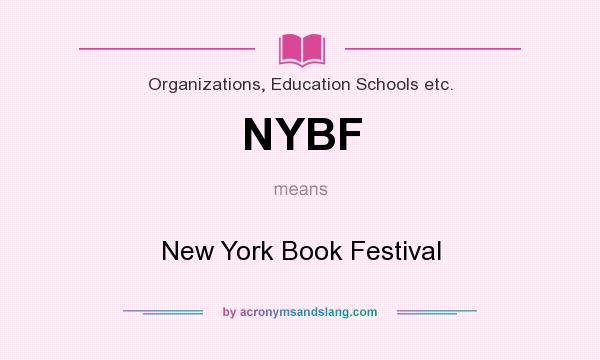 What does NYBF mean? It stands for New York Book Festival