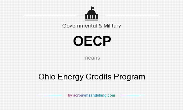 What does OECP mean? It stands for Ohio Energy Credits Program