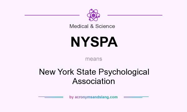 What does NYSPA mean? It stands for New York State Psychological Association
