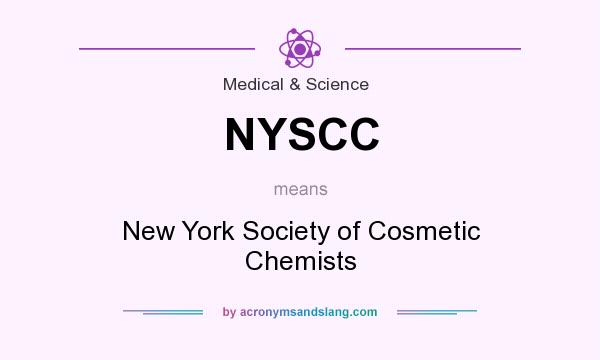 What does NYSCC mean? It stands for New York Society of Cosmetic Chemists