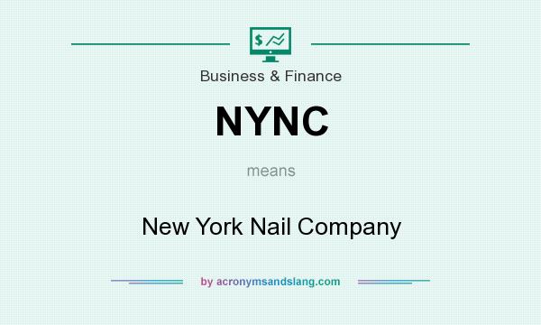 What does NYNC mean? It stands for New York Nail Company