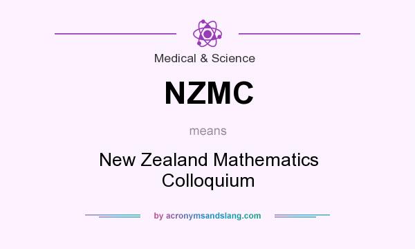 What does NZMC mean? It stands for New Zealand Mathematics Colloquium