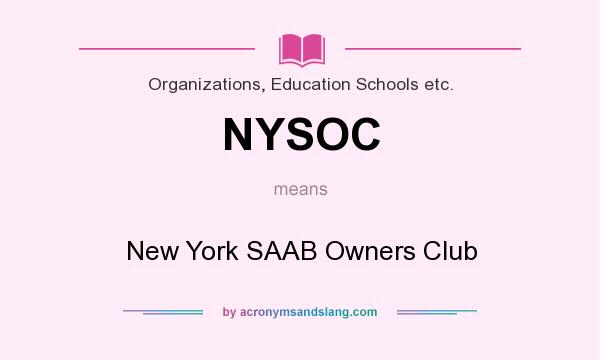 What does NYSOC mean? It stands for New York SAAB Owners Club