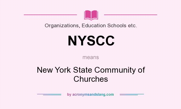 What does NYSCC mean? It stands for New York State Community of Churches