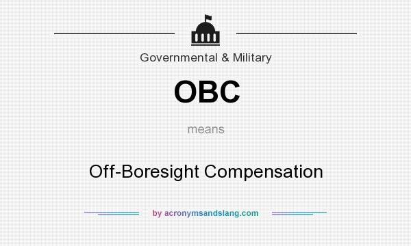What does OBC mean? It stands for Off-Boresight Compensation