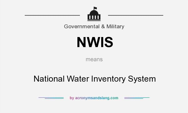 What does NWIS mean? It stands for National Water Inventory System