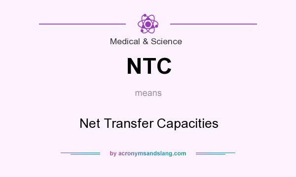 What does NTC mean? It stands for Net Transfer Capacities