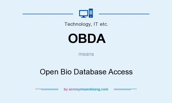 What does OBDA mean? It stands for Open Bio Database Access