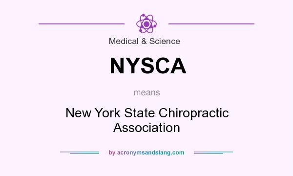 What does NYSCA mean? It stands for New York State Chiropractic Association