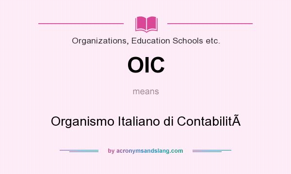 What does OIC mean? It stands for Organismo Italiano di Contabilit