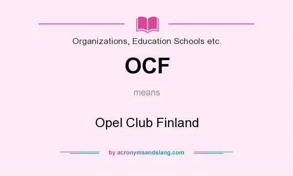 What does OCF mean? It stands for Opel Club Finland