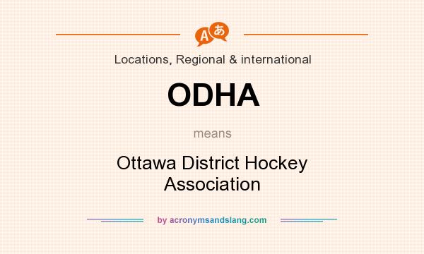 What does ODHA mean? It stands for Ottawa District Hockey Association