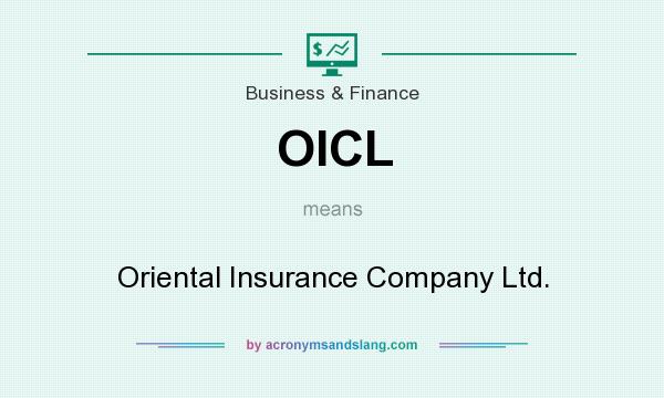 What does OICL mean? It stands for Oriental Insurance Company Ltd.