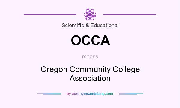 What does OCCA mean? It stands for Oregon Community College Association