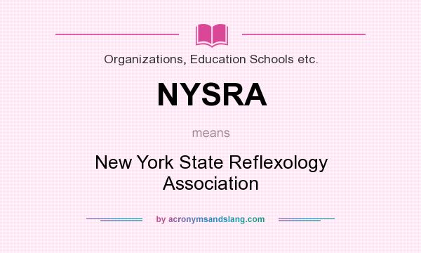What does NYSRA mean? It stands for New York State Reflexology Association