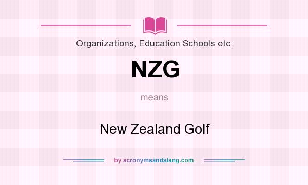 What does NZG mean? It stands for New Zealand Golf