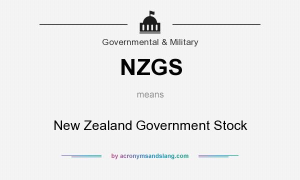 What does NZGS mean? It stands for New Zealand Government Stock