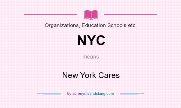 What does NYC mean? It stands for New York Cares