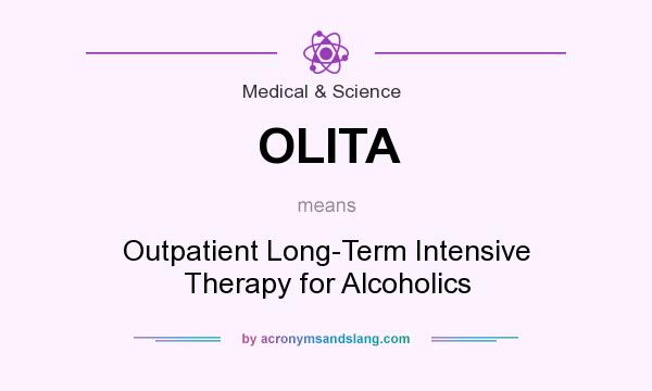 What does OLITA mean? It stands for Outpatient Long-Term Intensive Therapy for Alcoholics