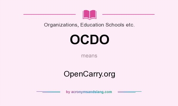 What does OCDO mean? It stands for OpenCarry.org