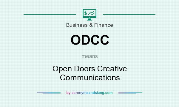 What does ODCC mean? It stands for Open Doors Creative Communications