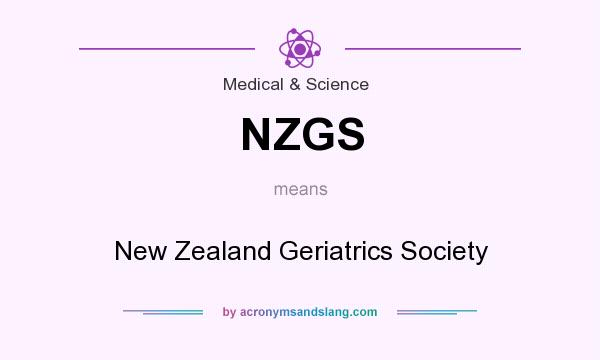 What does NZGS mean? It stands for New Zealand Geriatrics Society