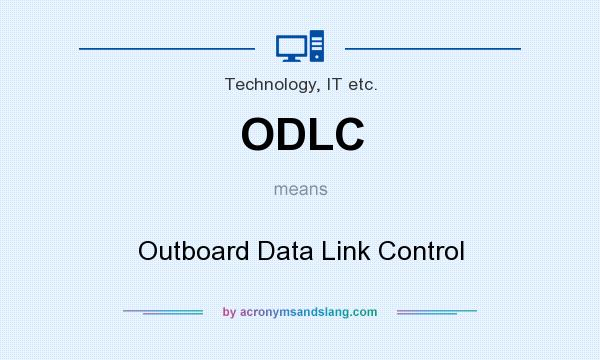 What does ODLC mean? It stands for Outboard Data Link Control