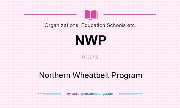 What does NWP mean? It stands for Northern Wheatbelt Program