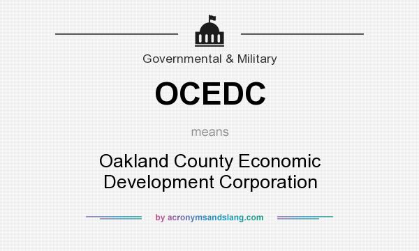 What does OCEDC mean? It stands for Oakland County Economic Development Corporation