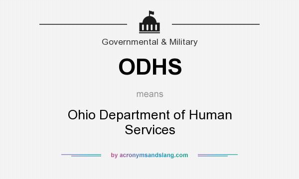 What does ODHS mean? It stands for Ohio Department of Human Services