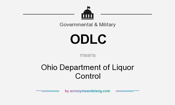 What does ODLC mean? It stands for Ohio Department of Liquor Control