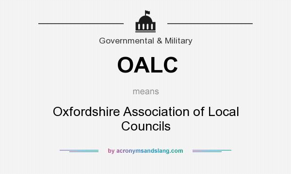 What does OALC mean? It stands for Oxfordshire Association of Local Councils