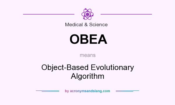 What does OBEA mean? It stands for Object-Based Evolutionary Algorithm