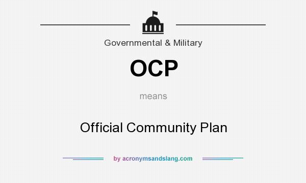 What does OCP mean? It stands for Official Community Plan