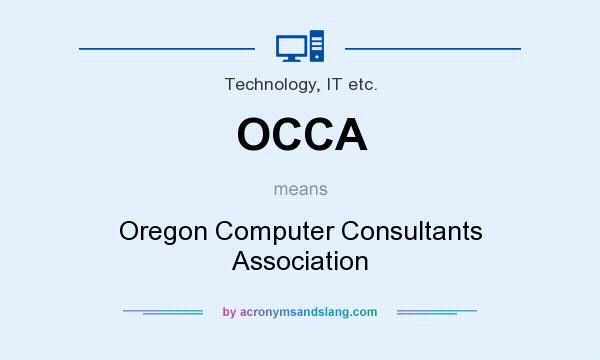 What does OCCA mean? It stands for Oregon Computer Consultants Association
