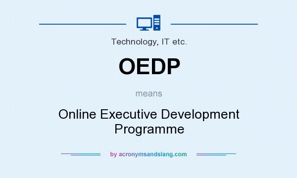 What does OEDP mean? It stands for Online Executive Development Programme