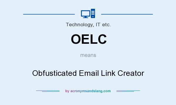 What does OELC mean? It stands for Obfusticated Email Link Creator
