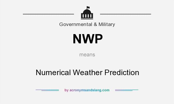 What does NWP mean? It stands for Numerical Weather Prediction