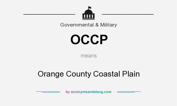 What does OCCP mean? It stands for Orange County Coastal Plain
