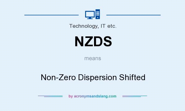 What does NZDS mean? It stands for Non-Zero Dispersion Shifted