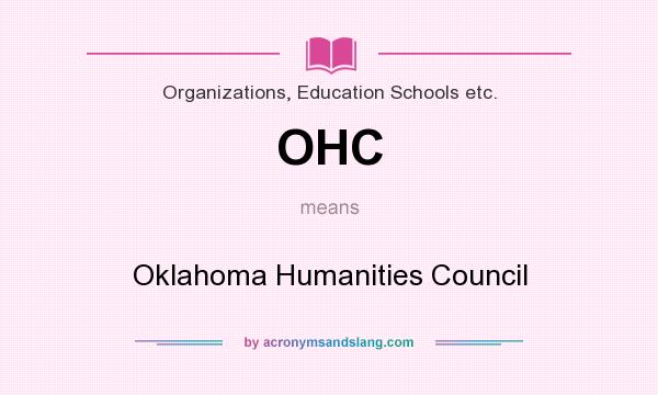 What does OHC mean? It stands for Oklahoma Humanities Council