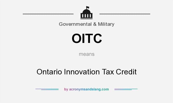 What does OITC mean? It stands for Ontario Innovation Tax Credit