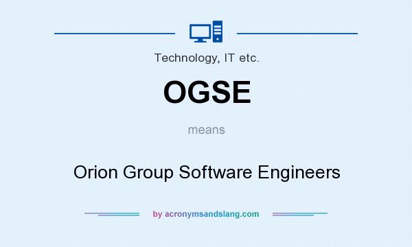 What does OGSE mean? It stands for Orion Group Software Engineers