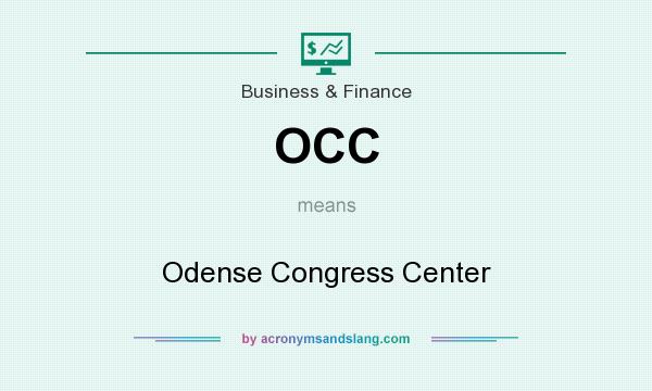 What does OCC mean? It stands for Odense Congress Center