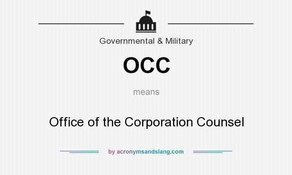What does OCC mean? It stands for Office of the Corporation Counsel