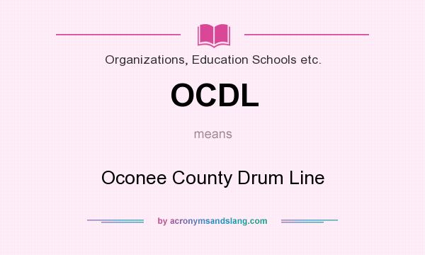 What does OCDL mean? It stands for Oconee County Drum Line